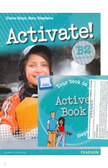 Boyd Elaine, Stephens Mary - Activate! B2 Student's Book and Active Book Pack (+CD)