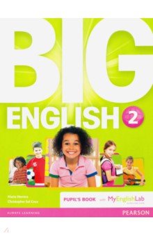 Herrera Mario, Cruz Christopher Sol - Big English. Level 2. Pupil's Book + MyEnglishLab access code