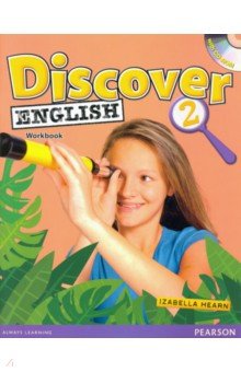 Обложка книги Discover English. Level 2. Workbook +CD, Hearn Izabella