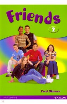 Обложка книги Friends. Level 2. Students' Book, Skinner Carol