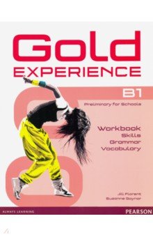 Florent Jill, Gaynor Suzanne - Gold Experience. B1. Language and Skills Workbook