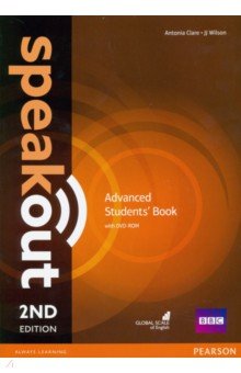 Clare Antonia, Wilson JJ - Speakout. Advanced. Students' book (+DVD)