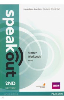 Обложка книги Speakout. Starter. Workbook with Key, Eales Frances, Oakes Steve, Dimond-Bayir Stephanie