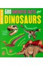 цена Rooney Anne 500 Fantastic Facts About Dinosaurs
