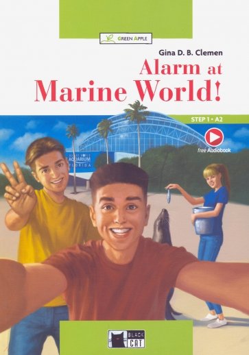 Alarm at Marine World! + Audio + App