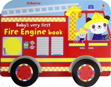 Baby's Very First Fire Engine Book