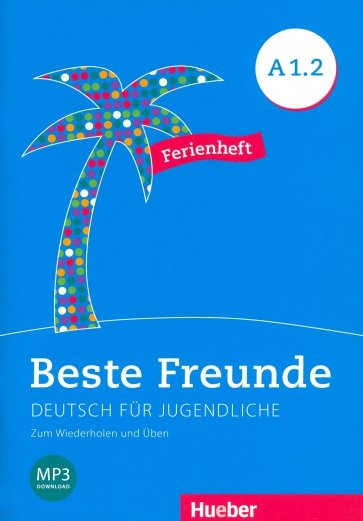 Beste Freunde A1/2. Ferienheft