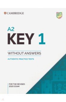 A2 Key 1 for the Revised 2020 Exam. Student s Book without Answers