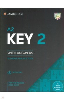 A2 Key 2 for the Revised 2020 Exam. Student s Book with Answers with Audio with Resource Bank