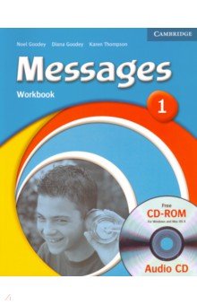 Обложка книги Messages. Level 1. Workbook (+CD), Goodey Noel, Goodey Diana, Thompson Karen