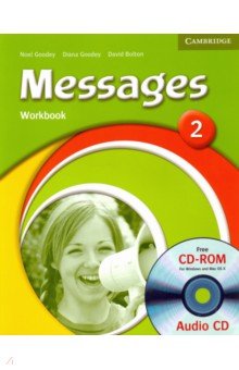 Обложка книги Messages. Level 2. Workbook (+CD), Goodey Noel, Goodey Diana, Bolton David