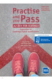 Roderick Megan, Morales Bernardo - Practise and Pass A2 Key for Schools (Revised 2020 Exam)