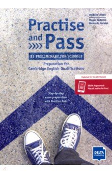 Roderick Megan, Morales Bernardo - Practise and Pass. B1 Preliminary for Schools (Revised 2020 Exam)