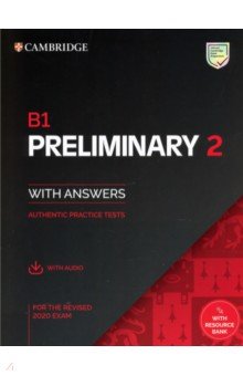 B1 Preliminary 2 for the Revised 2020 Exam. Student s Book with Answers + Audio with Resource Bank