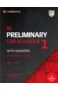 B1 Preliminary for Schools 1 for the Revised 2020 Exam. Student's Book with Answers with Audio b1 preliminary 2 student s book without answers