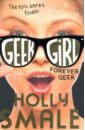 Smale Holly Forever Geek smale holly sunny side up geek girl special book 2