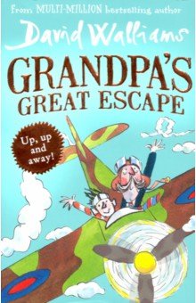 Walliams David - Grandpa's Great Escape