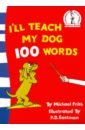 цена Frith Michael I’ll Teach My Dog 100 Words