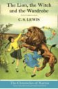 Lewis C. S. The Lion, the Witch and the Wardrobe lewis c the lion the witch and the wardrobe the chronicles of narnia book 2