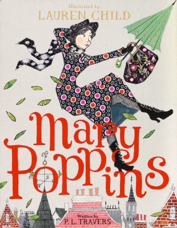 Mary Poppins. Illustrated Gift Edition