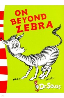 On Beyond Zebra. Yellow Back Book