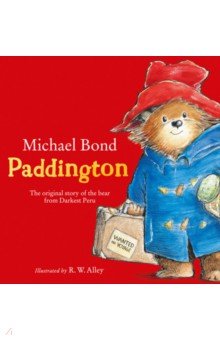 Обложка книги Paddington. The original story of the bear from Peru (+CD), Bond Michael