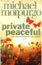 Morpurgo Michael Private Peaceful middleton ant first man in leading from the front
