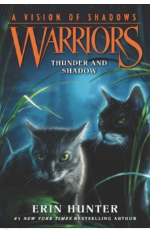 Warriors. Thunder and Shadow
