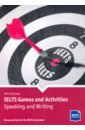 Обложка IELTS Games and Activities. Speaking and Writing