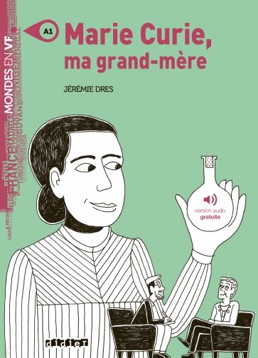 Marie Curie, ma grand-mere - A1