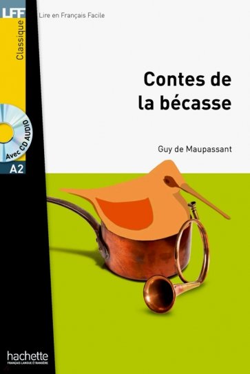 Les contes de la Becasse