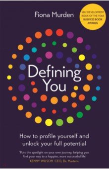 

Defining You. How to Profile Yourself and Unlock Your Full Potential