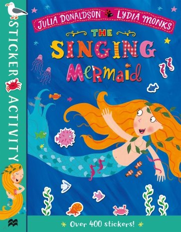 The Singing Mermaid Sticker Book