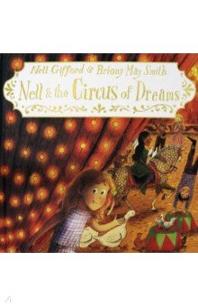 Gifford Nell - Nell and the Circus of Dreams