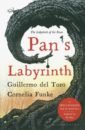Funke Cornelia, Дель Торо Гильермо Pan's Labyrinth. The Labyrinth of the Faun carter lou there is no big bad wolf in this story