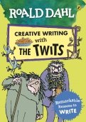 Roald Dahl Creative Writing with The Twits. Remarkable Reasons to Write