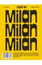 LOST iN Milan lost in milan