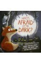 Joyce Melanie Who's Afraid of the Dark? arnold tedd scary creatures 5 books in 1