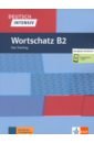 Schnack Arwen Deutsch intensiv Wortschatz B2. Das Training + online kreutzmuller stefan deutsch intensiv grammatik b2 das training online