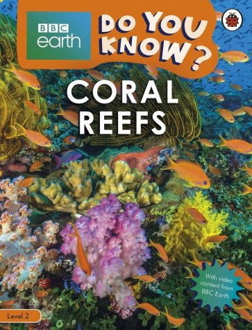 Do You Know? Coral Reefs (Level 2)