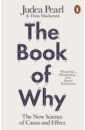 Pearl Judea, Mackenzie Dana The Book of Why. The New Science of Cause and Effect