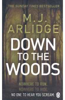 

Down to the Woods