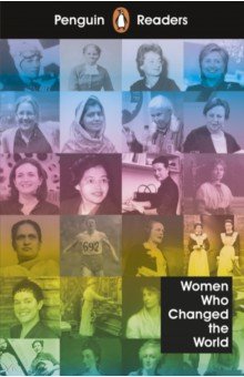 Women Who Changed the World. Level 4