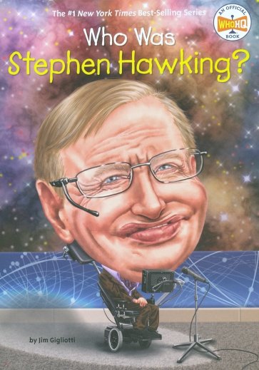 Who Was Stephen Hawking?