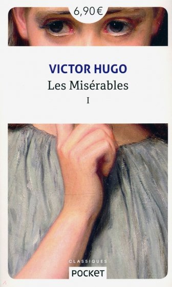 Les Miserables. Tome 1