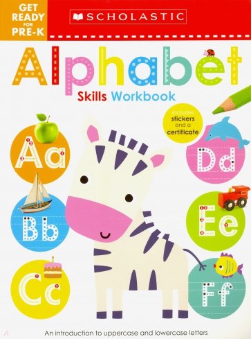 Get Ready for Pre-K Skills Workbook. ABC