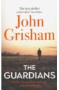 Grisham John The Guardians grisham j the guardians