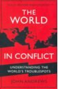 Фото - Andrews John The World in Conflict. Understanding the world's troublespots stephen s wise child versus parent some chapters on the irrepressible conflict in the home