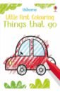 Robson Kirsteen Little First Colouring. Things That Go cars bikes and trikes colouring stickers activity book
