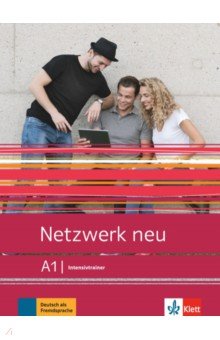 Rusch Paul - Netzwerk neu A1. Deutsch als Fremdsprache. Intensivtrainer